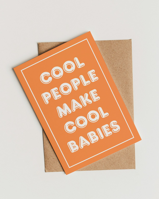 Karte zur Schwangerschaft & Geburt - Glückwunschkarte "Cool People Make Cool Babies"