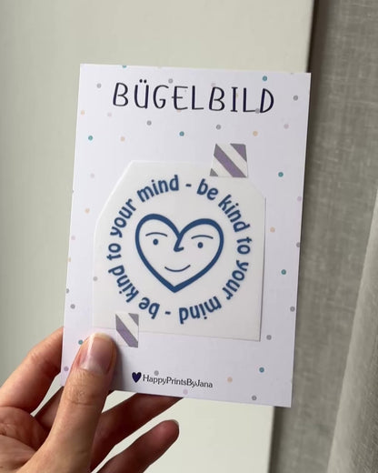 Bügelbild mit Herz "Be Kind to Your Mind" - Achtsames Bügelpatch zum Aufbügeln